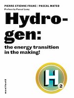 Télécharger le livre :  Hydrogen: the energy transition in the making!