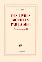 Télécharger le livre :  Pensées simples (Tome 3) - Des livres mouillés par la mer