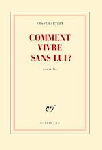 Download this eBook Comment vivre sans lui?