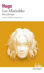 Télécharger le livre :  Les Misérables. Une anthologie (édition enrichie)