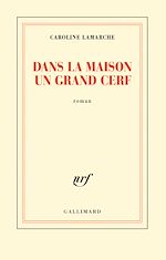 Télécharger le livre :  Dans la maison un grand cerf
