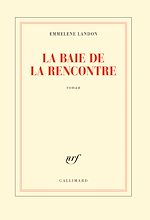 Télécharger le livre :  La baie de la Rencontre