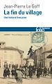 Télécharger le livre :  La fin du village. Une histoire française