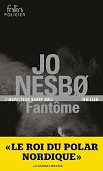 Télécharger le livre :  Fantôme (L'inspecteur Harry Hole)