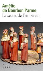 Télécharger le livre :  Le secret de l'empereur
