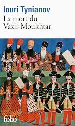 Télécharger le livre :  La mort du Vazir-Moukhtar