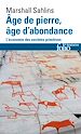 Télécharger le livre :  Âge de pierre, âge d'abondance. L'économie des sociétés primitives