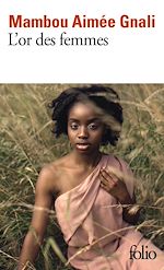 Télécharger le livre :  L'or des femmes