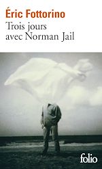 Télécharger le livre :  Trois jours avec Norman Jail