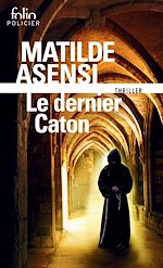 Télécharger le livre :  Le dernier Caton. Une enquête de sœur Ottavia Salina