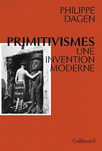Télécharger le livre :  Primitivismes. Une invention moderne