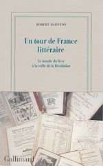 Télécharger le livre :  Un tour de France littéraire