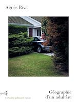 Télécharger le livre :  Géographie d'un adultère