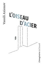 Télécharger le livre :  L'Oiseau d'acier. Nouvelle avec digressions et solo de cornet à pistons