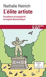 Télécharger le livre :  L'élite artiste. Excellence et singularité en régime démocratique