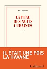 Télécharger le livre :  La peau des nuits cubaines