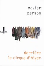 Télécharger le livre :  Derrière le Cirque d'hiver