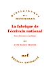 Télécharger le livre :  La fabrique de l'écrivain national