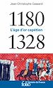 Télécharger le livre :  1180-1328. L'âge d'or capétien