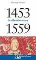 Télécharger le livre :  1453-1559. Les Renaissances
