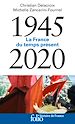 Télécharger le livre :  1945-2020. La France du temps présent