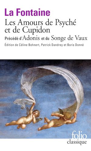 Téléchargez le livre :  Les Amours de Psyché et de Cupidon précédé d'Adonis et du Songe de Vaux