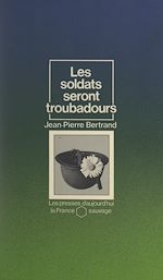 Download this eBook Les soldats seront troubadours