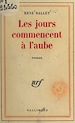 Télécharger le livre :  Les jours commencent à l'aube