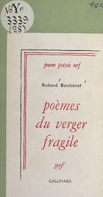Download this eBook Poèmes du verger fragile