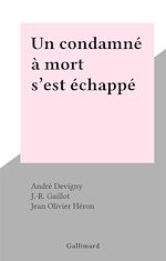 Download this eBook Un condamné à mort s'est échappé