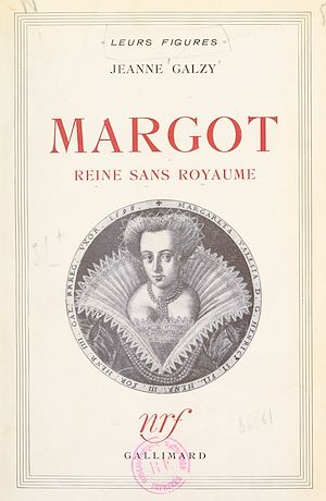 Téléchargez le livre :  Margot, reine sans royaume