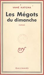 Download this eBook Les mégots du dimanche