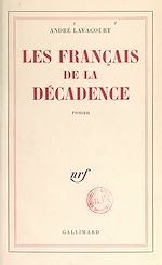 Download this eBook Les Français de la décadence