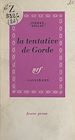 Télécharger le livre :  La tentative de Gorde