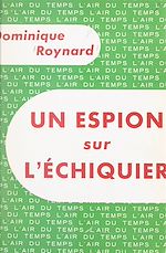 Download this eBook Un espion sur l'échiquier