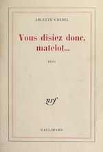 Download this eBook Vous disiez donc, Matelot...