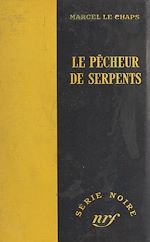 Download this eBook Le pêcheur de serpents