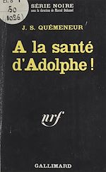 Download this eBook À la santé d'Adolphe !