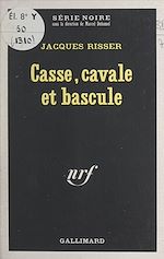 Download this eBook Casse, cavale et bascule