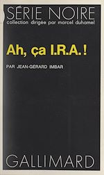 Download this eBook Ah, ça I.R.A. !