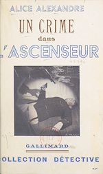 Download this eBook Un crime dans l'ascenseur