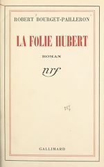 Télécharger le livre :  La folie Hubert