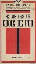 Download this eBook Six ans chez les Croix de Feu