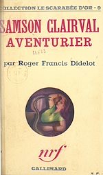 Download this eBook Samson Clairval, aventurier