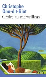 Télécharger le livre :  Croire au merveilleux