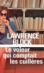Télécharger le livre :  Le voleur qui comptait les cuillères