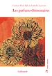 Télécharger le livre :  Les parfums élémentaires