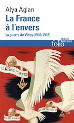 Télécharger le livre :  La France à l'envers. La guerre de Vichy (1940-1945)