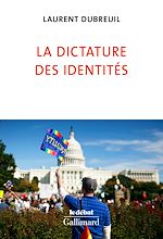 Télécharger le livre :  La dictature des identités