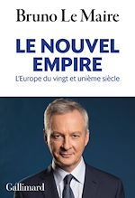 Télécharger le livre :  Le nouvel empire. L'Europe du vingt et unième siècle